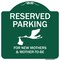 Signmission Reserved Parking For New Mothers & Mothers To-be Heavy-Gauge Aluminum Sign, 18" x 18", GW-1818-9762 A-DES-GW-1818-9762 - alternate 1